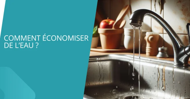 Comment économiser de l'eau ?