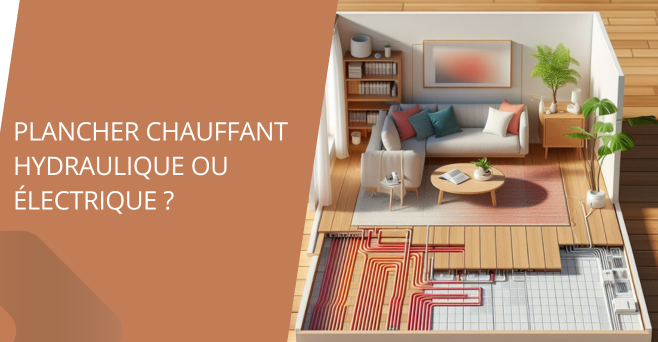 Plancher chauffant hydraulique ou électrique 