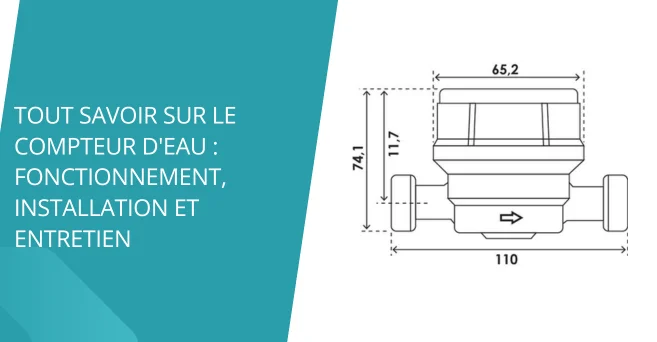 Tout savoir sur le compteur d’eau